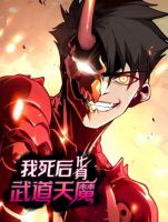 Reborn As The Heavenly Martial Demon - Manhua, Action, Drama, Fantasy, Martial Arts, Shounen, Supernatural